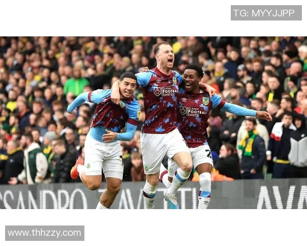 伯恩斯与伯恩利的激烈对决谁能在这场比赛中笑到最后