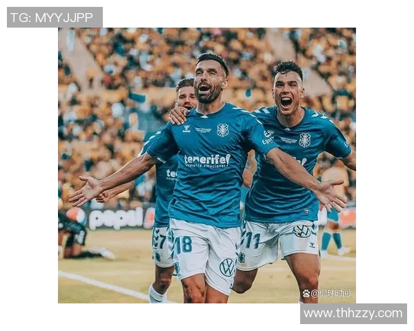 特内里费与维罗纳激战正酣谁能在这场对决中笑到最后